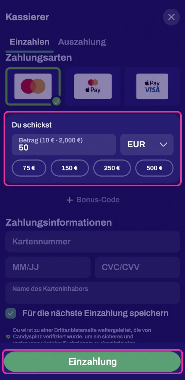 Tragen Sie die gewünschte Summe in das Feld ein, damit Sie den Betrag eingeben und bestätigen bei Candy Spinz.